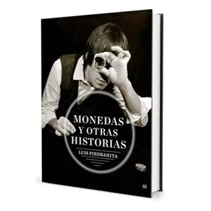 Monedas y otras historias, de Luis Piedrahita
