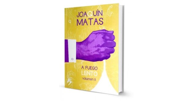 A fuego lento 2 Joaquín Matas