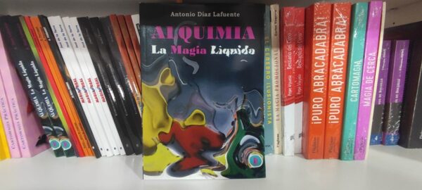 Alquimia, la magia líquida, de Antonio Díaz Lafuente