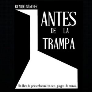 Antes de la trampa Ricardo Sánchez