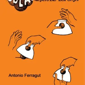 Bolas, pero de esponja, de Antonio Ferragut (Castellano)