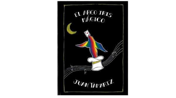 El Arco iris mágico de Juan Tamariz