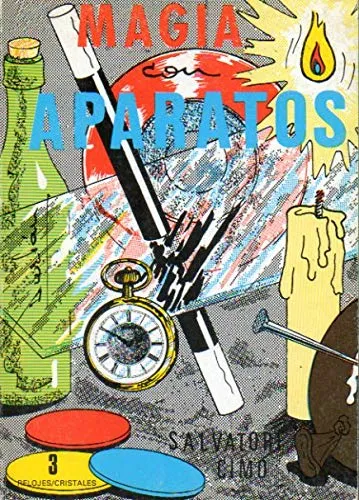Magia con relojes y cristales, de Salvatore Cimó