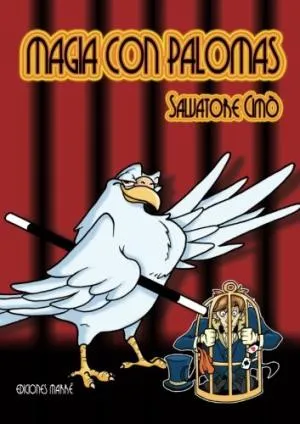 Magia con palomas, de Salvatore Cimó (Castellano)