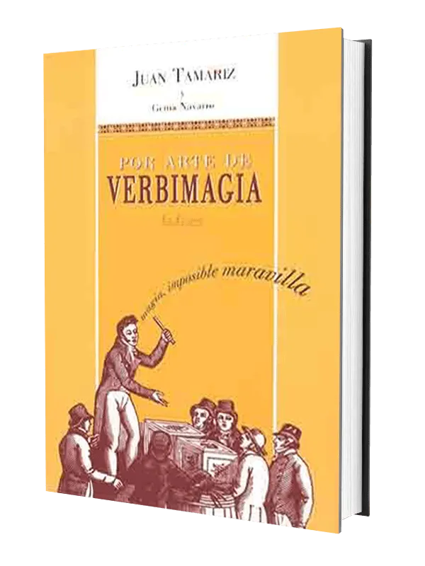 Por arte de verbimagia, de Juan Tamariz y Gema Navarro (Castellano)
