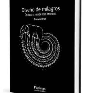 Diseño de milagros, de Darwin Ortiz