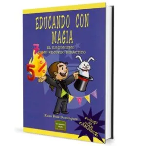 educando con magia Xuxo Ruiz