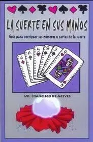 TEST DE LIBRO La suerte en sus manos, de Woody Aragón (Castellano)