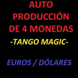 Auto producción de cuatro monedas (Autho 4), de Tango Magic (Varios valores disponibles)