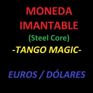 Moneda imantable (Steel core), de Tango Magic (Varios valores disponibles)