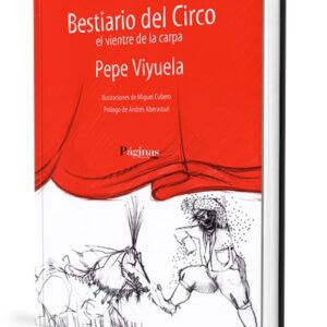 Bestiario del circo Pepe Viyuela