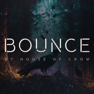 Bounce, The House of Crow