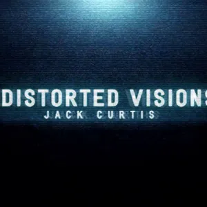 Distorted Visions by The 1914 and Jack Curtis