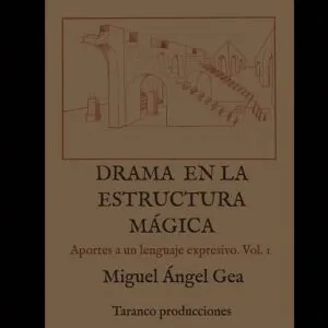 Drama en la estructura mágica de Miguel Ángel Gea