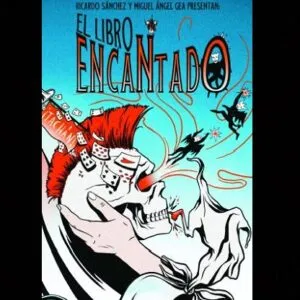 El libro encantado, de Miguel Ángel Gea y Ricardo Sánchez