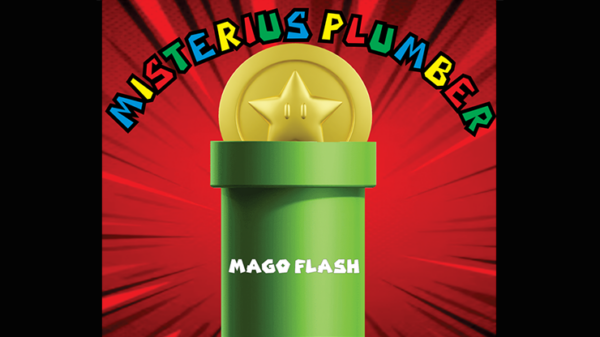 Fontanero misterioso MYSTERIOUS PLUMBER by Mago Flash