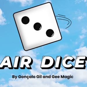 AIR DICE, de Gonçalo Gil y Gee Magic