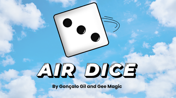 AIR DICE, de Gonçalo Gil y Gee Magic