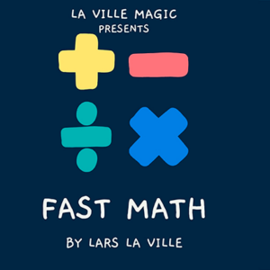 FAST MATH by Lars La Ville & La Ville Magic