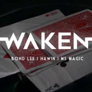 WAKEN, de Bond Lee, Hawin y MS Magic