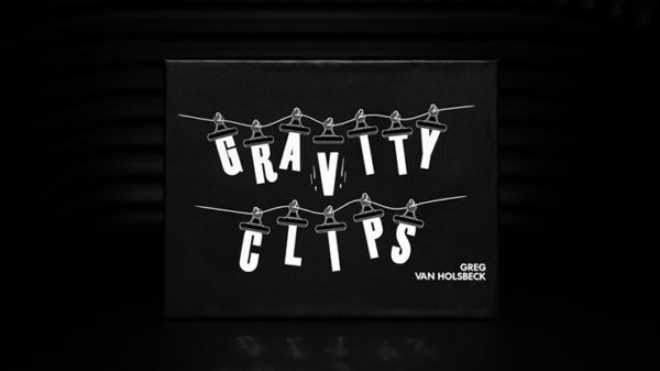 Gravity Clips de Greg Van Holsbeck