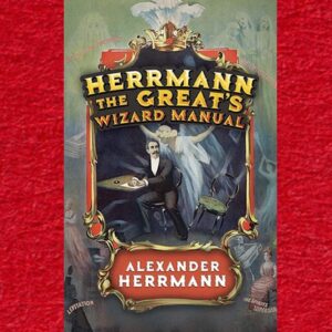 Libro Herrmann the Great's Wizard Manual