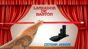 Lanzador de bastón (Manual)
