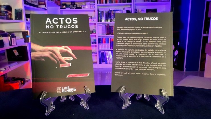 Actos, no Trucos, de Luis Olmedo