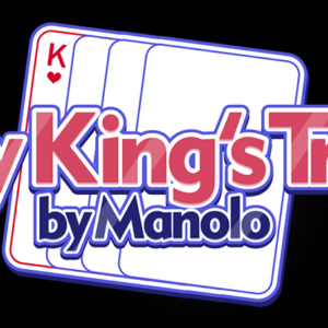 MY KING'S TRIP de Manolo y My Magical Project