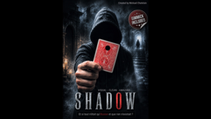 SHADOW de Mickael Chatelain